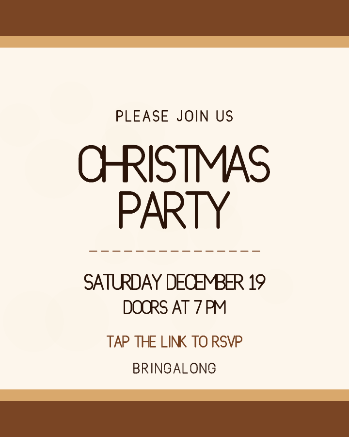 Christmas party invitation design with wide stripes above and below a pale card, in chocolate brown and caramel, with soft rising circles behind the lettering