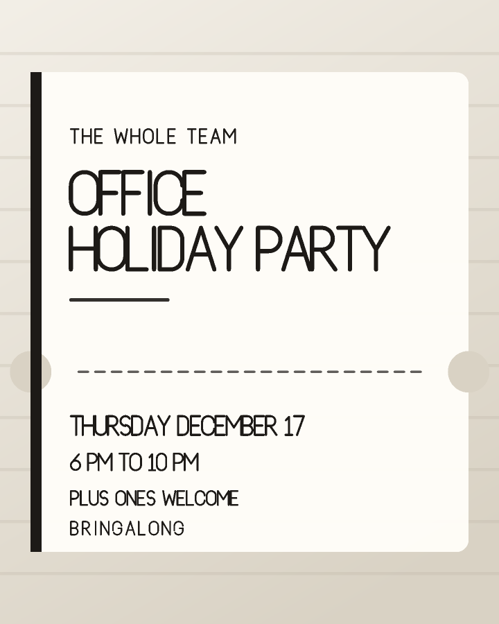 Office holiday party invitation design with a ticket shape with notched edges and a dashed tear line, in oatmeal and black, with plain ruled lines behind the lettering